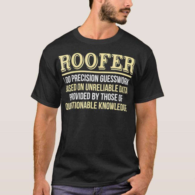 Camiseta Roofer Definition Engraçado Oferta Novo Emprego  (Frente)