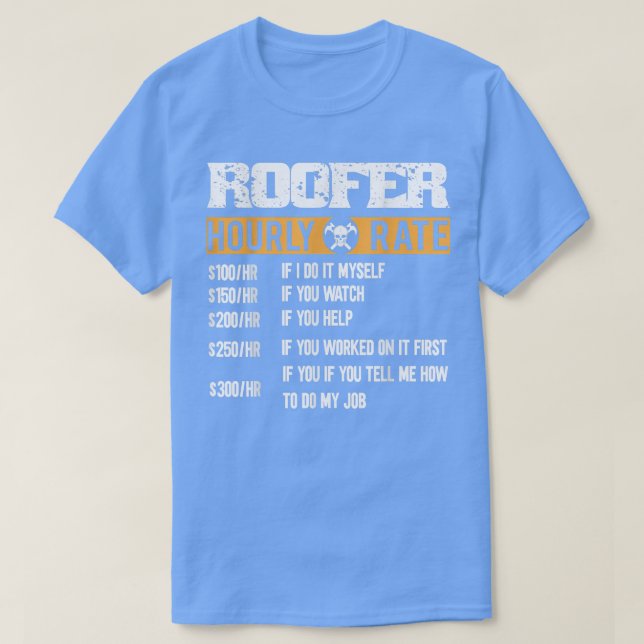 Camiseta Roofer Ha-Horário dos Trabalhadores da Construção (Frente do Design)