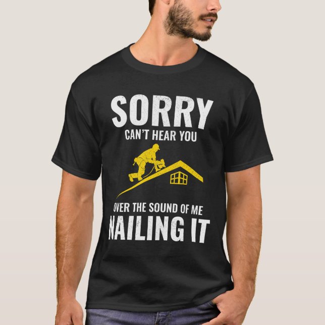 Camiseta Roofer Humor - Colocando o telhado de ti (Frente)