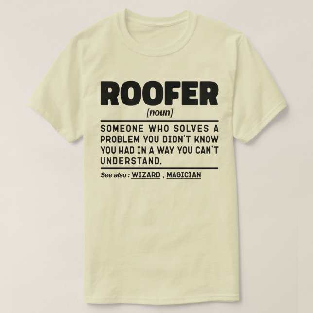 Camiseta Roofer Noun Definition Roofing Pai Legal Contratan (Frente do Design)