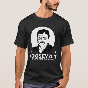 Camiseta Roosevelt Um Partido Progressivo De Acordo Equitat