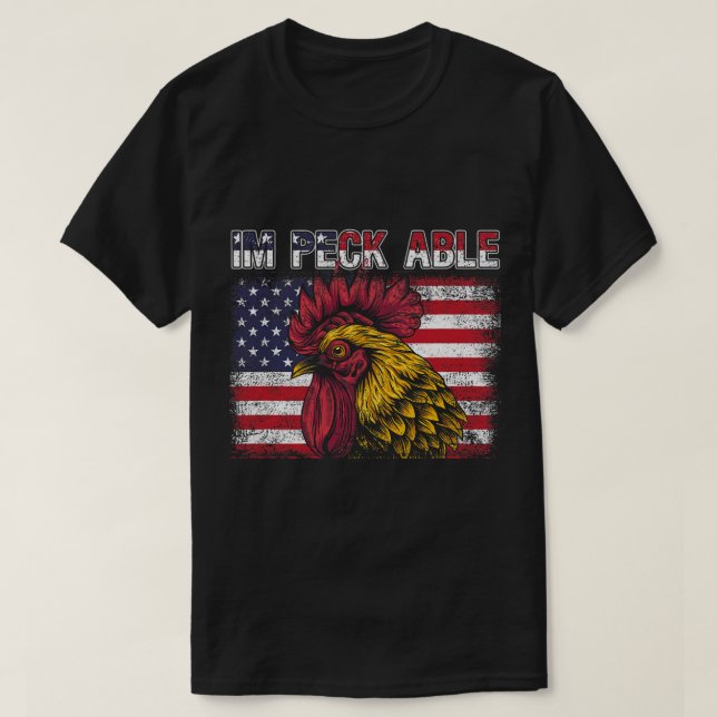 Camiseta Rooster Patriótico Im Peck Able American Flag 4º O (Frente do Design)