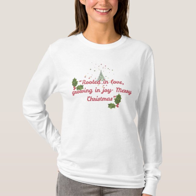 Camiseta Rooted in Love, Growing in Joy—Botanical Christmas (Frente)