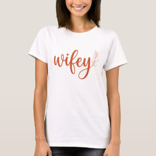 Camiseta Ropa de Mulher Moderna com Letreiro Wifey   