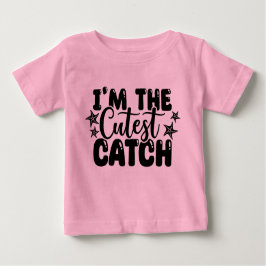 Camiseta rosa bebê I'm the Cutest Catch