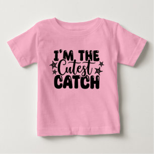 Camiseta rosa bebê I'm the Cutest Catch