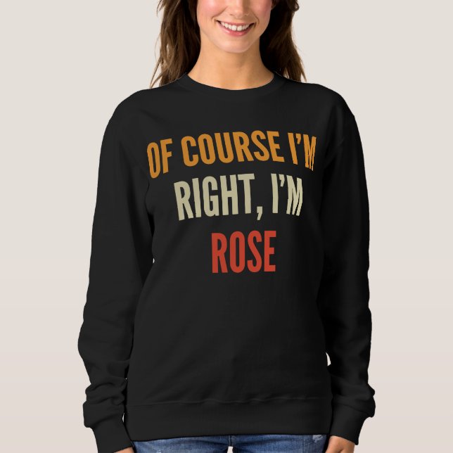 Camiseta Rosa, claro que estou certo, sou Rosa (Frente)