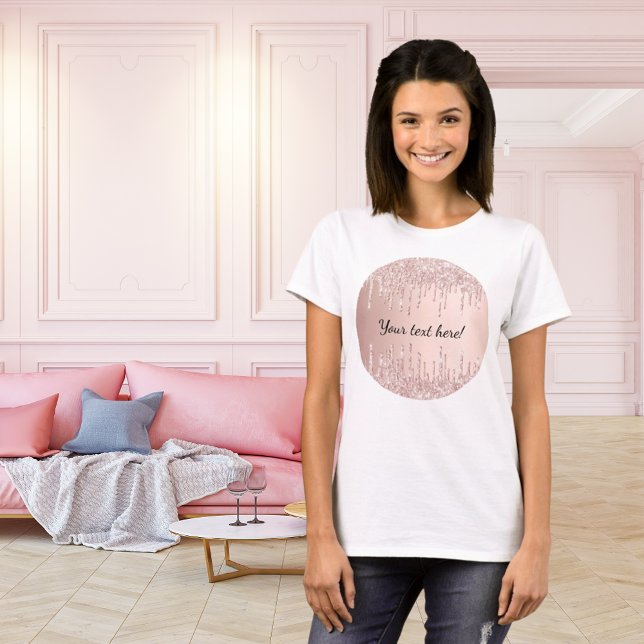 Camiseta Rosa dourado goteja gotejando texto de viga (Criador carregado)