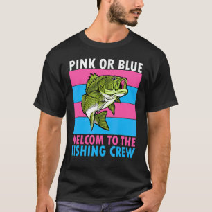 Camiseta Rosa Ou Azul, Bem-Vindo À Tripulação De Pesca E Ao
