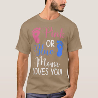 Camiseta Rosa ou Azul Mamãe Te Ama Engraçada.