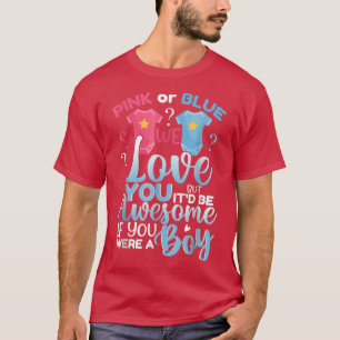 Camiseta Rosa Ou Azul Nós Amo-Te A Equipe Menino Sexo Engra