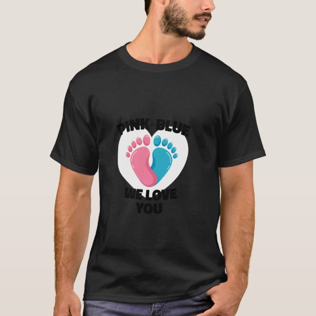 Camiseta Rosa Ou Azul Nós Amo-Te Sexo Bebê Revelamos Bebê (Frente)