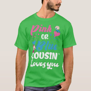 Camiseta Rosa Ou Azul Seu Primo Te Ama Sexo Reveal S