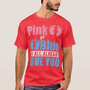 Camiseta Rosa Ou Azul Todos Nós Já Te Amo Sexo De Bebê
