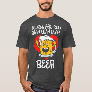 Camiseta Rosas São Beer Red Blah Engraçado Beer Dia de os n