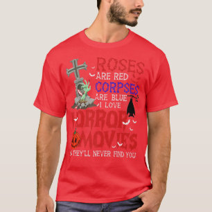 Camiseta Rosas São Corpos Vermelhos São Filmes Azuis De Hor