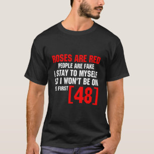 Camiseta Rosas São Vermelhas As Pessoas São Falsas Eu Fico
