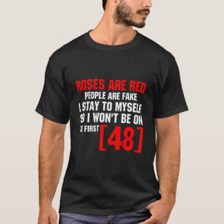 Camiseta Rosas São Vermelhas As Pessoas São Falsas Eu Fico