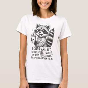 Camiseta Rosas São Vermelhas, Café Gelado É Vida - Guaxinim