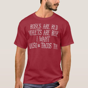 Camiseta Rosas São Violetas Vermelhos E Também Quero Ques
