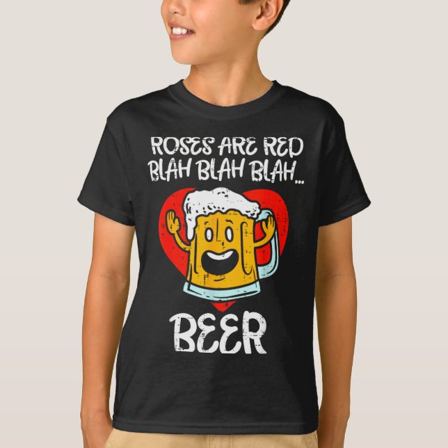 Camiseta Roses Are Red Blah Beer Funny Valentines Day Drink (Frente)