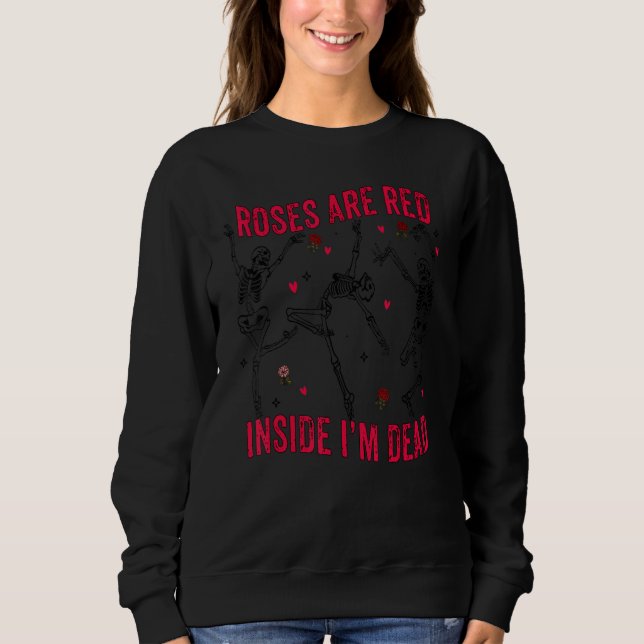 Camiseta Roses are Red Funny Inside I'm Dead Skeleton Valen (Frente)