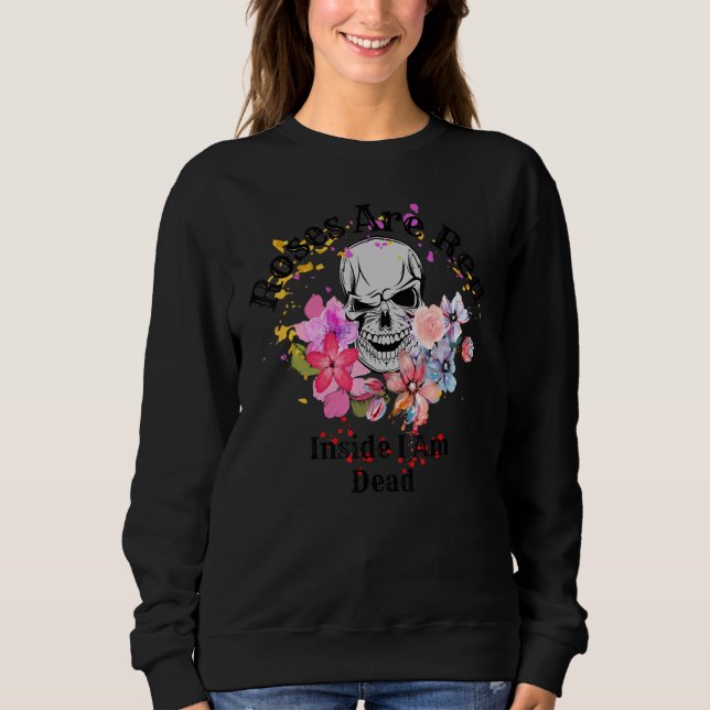 Camiseta Roses Are Red-Inside I Am Dead, Funny Valentine's  (Frente)