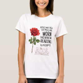 Camiseta Roses Are Red This Book Is Very Spicy Book Lover 