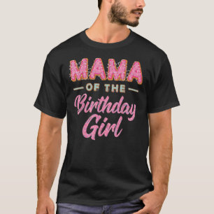 Camiseta Rosquinha Bonita-Mamãe-Aniversário-Menina-Camisa-D