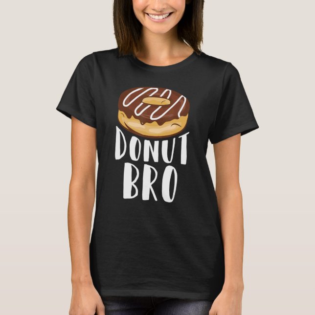 Camiseta Rosquinha Bro Comida Pun Dounut Day Baker (Frente)