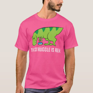 Camiseta Rosquinha De Dinossauro A Luta É Verdadeiramente T