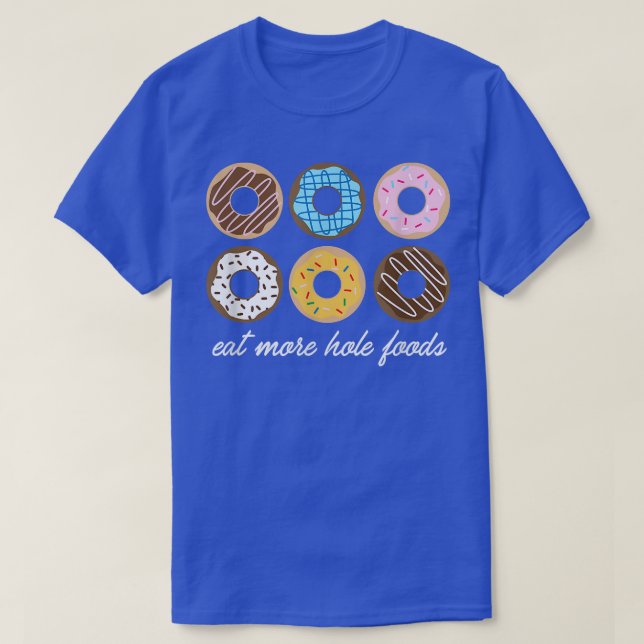 Camiseta Rosquinha Engraçada, Coma Mais Presente Bonito De  (Frente do Design)