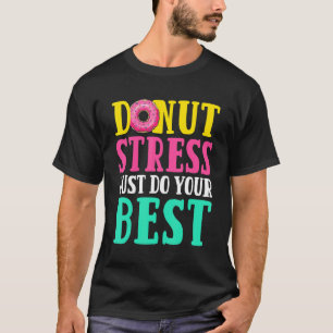 Camiseta Rosquinha Estresse Dia Homens Rosquinhas Vestuário