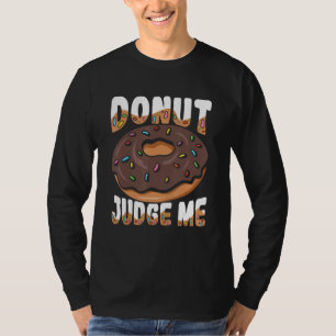 Camiseta Rosquinha Juiz Me Por Uma Rosquinha