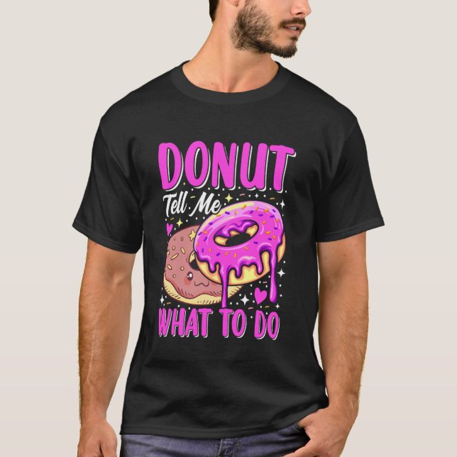 Camiseta Rosquinha Não Me Diga O Que Fazer (Frente)