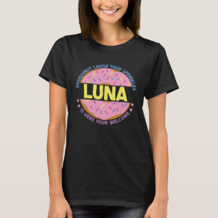 Camiseta Rosquinha Perca Seus Confeitos Luna Está Aqui Seu