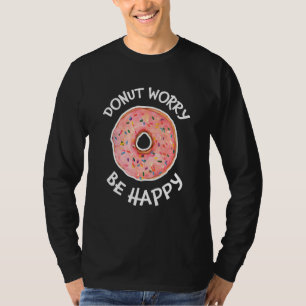 Camiseta Rosquinha Preocupa-se com o doce doce donut