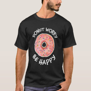 Camiseta Rosquinha Preocupa-se com o doce doce donut