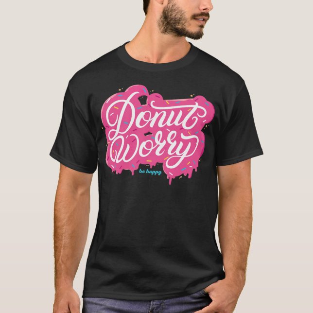 Camiseta Rosquinha Preocupada com a feliz construção de cru (Frente)