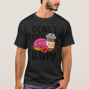 Camiseta Rosquinha Preocupada com garotas felizes Mulheres