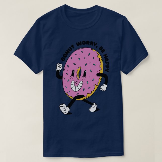 Camiseta Rosquinha Preocupada Seja Feliz (Frente do Design)