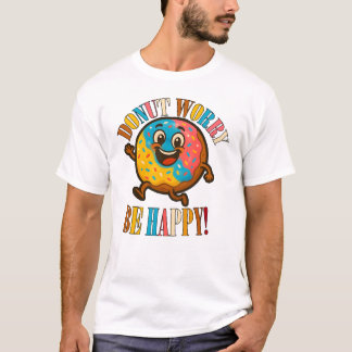 Camiseta Rosquinha Preocupada Seja Feliz