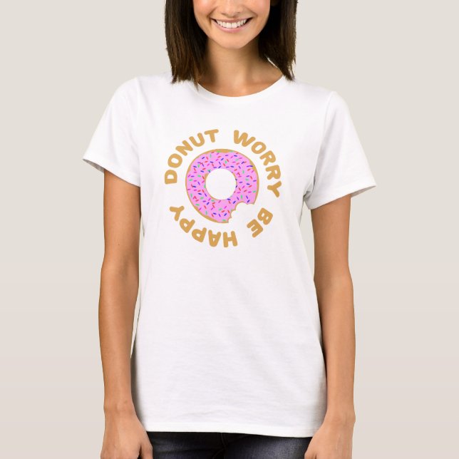Camiseta Rosquinha Preocupada Seja Feliz (Frente)