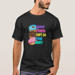 Camiseta Rosquinha Stress Faça o seu melhor