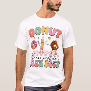 Camiseta Rosquinha Stress Faz O Seu Melhor Professor De Dia
