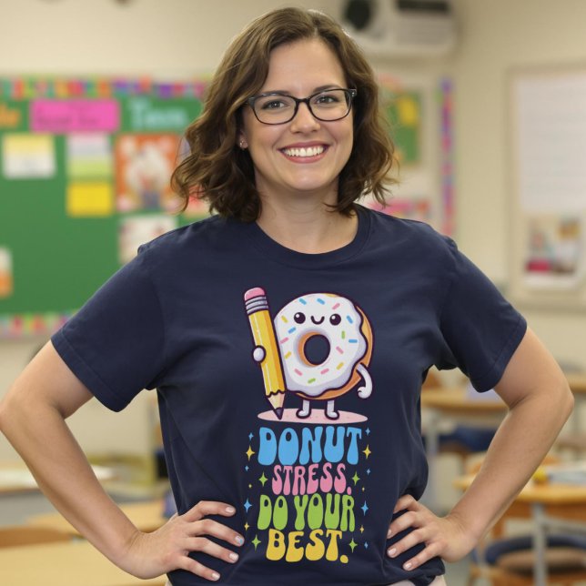 Camiseta Rosquinha Stress Faz Seu Melhor Dia De Teste De Pr (Donut Stress Do Your Best Groovy Teacher Test Day T-Shirt.)