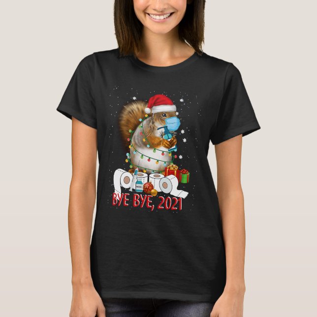 Camiseta Rosto de Natal de Esquilo - Tchau - Tchau 2021 Xma (Frente)