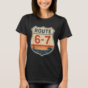 Camiseta Rota 6-7 Meme Engraçado Retro Antigo Sinal de Estr