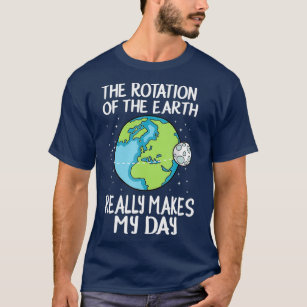 Camiseta Rotação da Terra Torna Meu Dia Engraçado