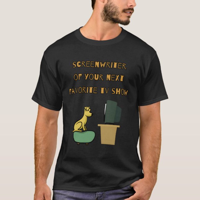 Camiseta Roteiro Do Seu Próximo Programa De Tv Favorito (Frente)